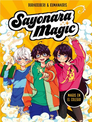 cover image of Sayonara Magic 1--Magos en el colegio